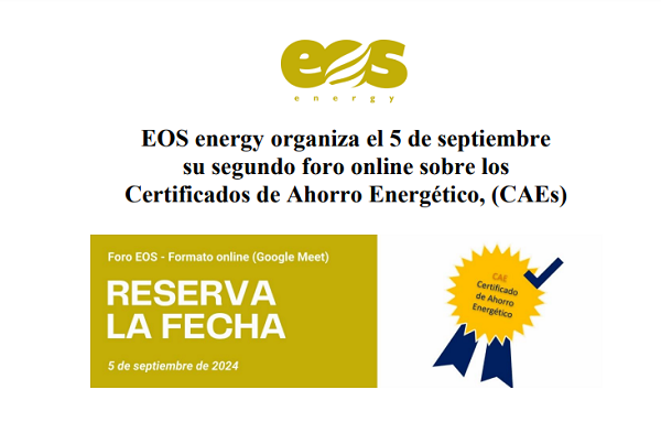 EOS energy organiza su segundo foro online sobre los Certificados de Ahorro Energético 